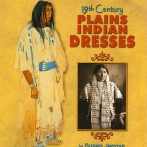 19th Century Plains Indian Dresses