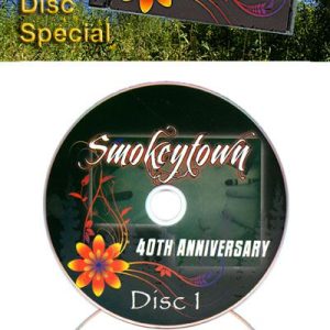 Smokeytown - 40th Anniversary