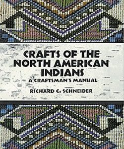 Crafts of the North American Indian