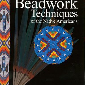 Beadworking Techniques of the Native Americans