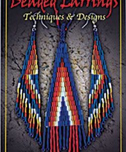 Beaded Earrings - Techniques & Design